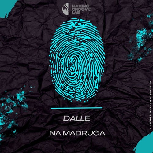 Dalle - Na Madruga [DALLE1]